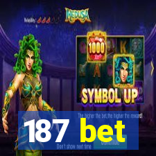 187 bet